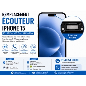 Remplacement écouteur interne iPhone 15 15 Plus 15 Pro 15 Pro Max