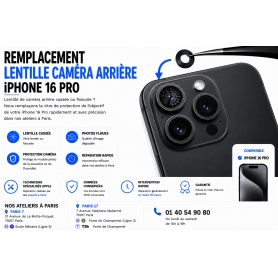Remplacement Lentille Caméra Arrière iPhone 16 Pro