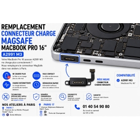Remplacement Connecteur Charge MagSafe MacBook Pro 16" M3 A2991