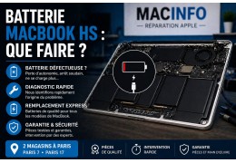 Batterie MacBook HS : que faire ?