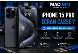 Écran iPhone 15 cassé : remplacement rapide iPhone 15, Plus, Pro et Pro Max à Paris