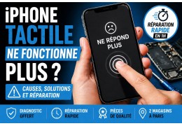 iPhone tactile ne fonctionne plus : solution et réparation à Paris