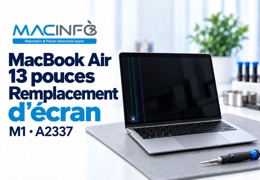 Remplacement écran MacBook Air 13 pouces M1 A2337 : réparation à Paris
