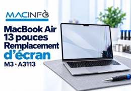 Remplacement écran MacBook Air 13 pouces M3 A3113 : réparation à Paris
