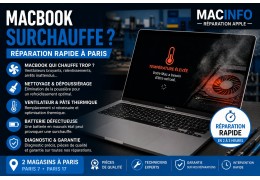 MacBook surchauffe : causes et réparation rapide à Paris