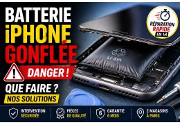 Batterie iPhone gonflée : danger, que faire et réparation à Paris 7eme / 17eme
