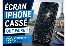 Écran iPhone cassé à Paris : réparation rapide, prix et solutions
