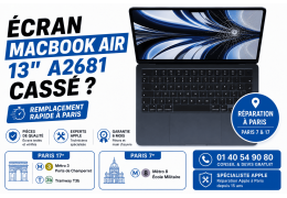 Remplacement écran MacBook Air 13 pouces M2 A2681 : réparation rapide à Paris